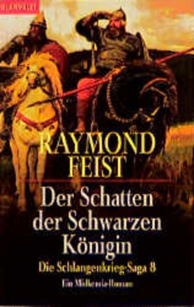 Die Schlangenkrieg-Saga. Ein Midkemia-Roman / Der Schatten der schwarzen Königin