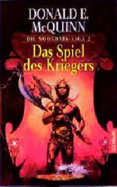 Die Moondark-Saga / Das Spiel des Kriegers