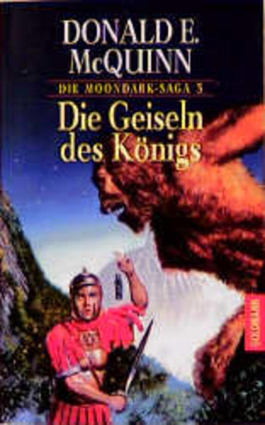 Die Moondark-Saga / Die Geiseln des Königs