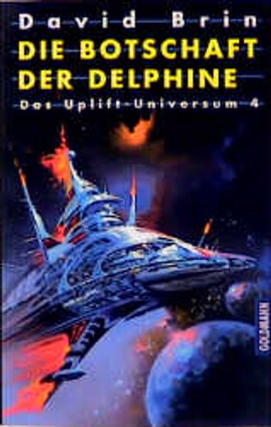 Das Uplift-Universum / Die Botschaft der Delphine