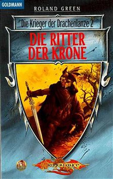Die Krieger der Drachenlanze / Die Ritter der Krone