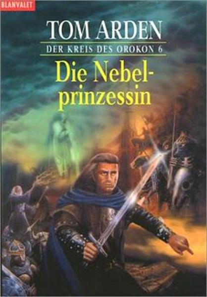 Der Kreis des Orokon / Die Nebelprinzessin