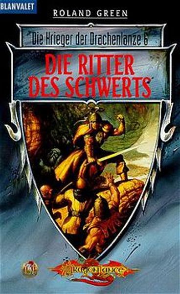 Die Krieger der Drachenlanze / Die Ritter des Schwerts