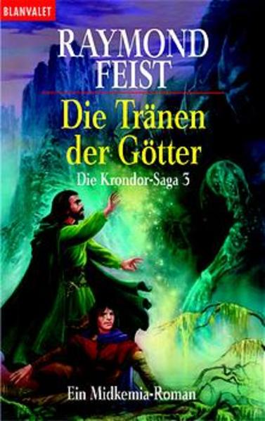 Die Krondor-Saga / Die Tränen der Götter