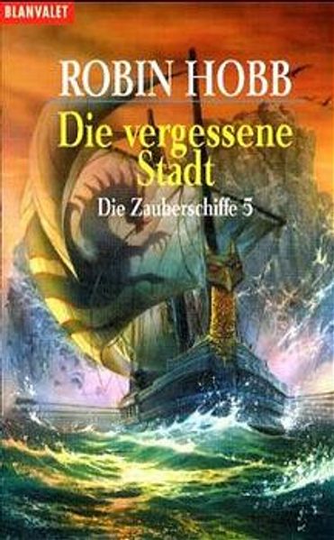 Die Zauberschiffe / Die vergessene Stadt