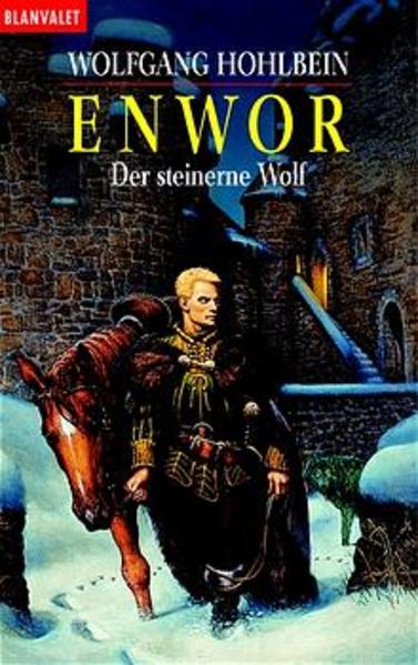 Enwor / Der steinerne Wolf