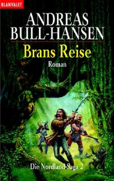 Die Nordland-Saga / Brans Reise