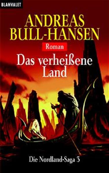 Die Nordland-Saga / Das verheissene Land