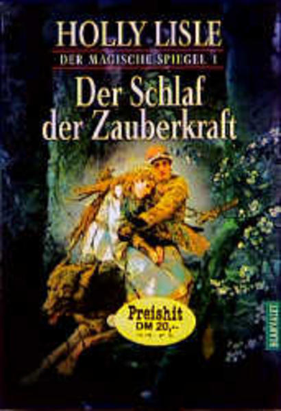Der magische Spiegel / Der Schlaf der Zauberkraft