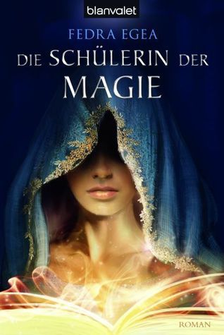 Die Schülerin der Magie