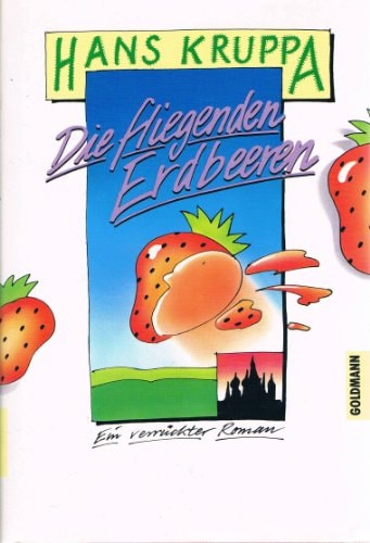 Die fliegenden Erdbeeren