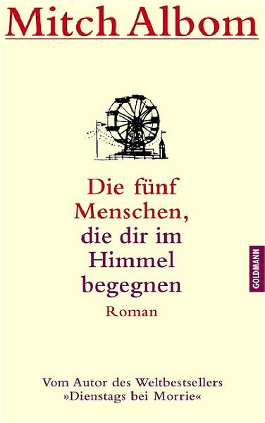 Die fünf Menschen, die dir im Himmel begegnen