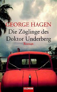 Die Zöglinge des Doktor Underberg