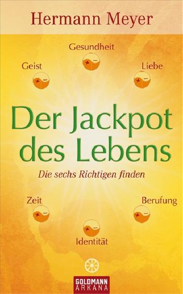 Der Jackpot des Lebens