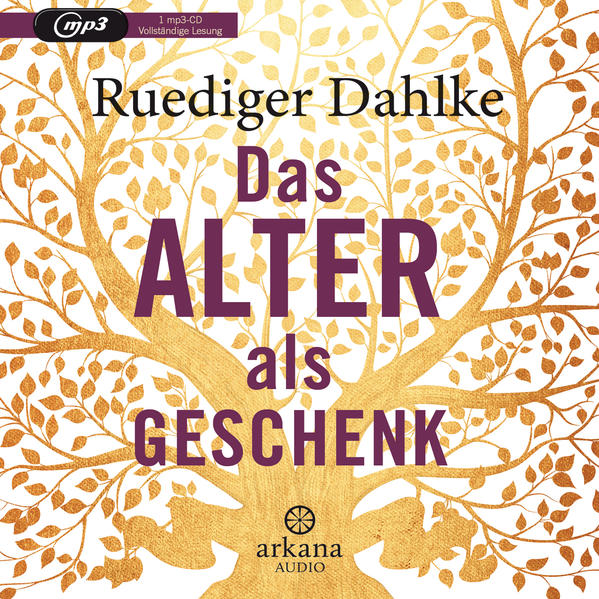 Das Alter als Geschenk