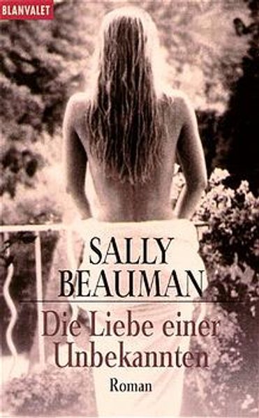 Die Liebe einer Unbekannten