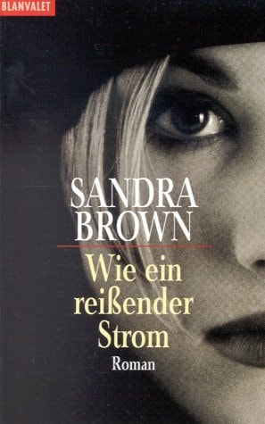 Wie ein reißender Strom.