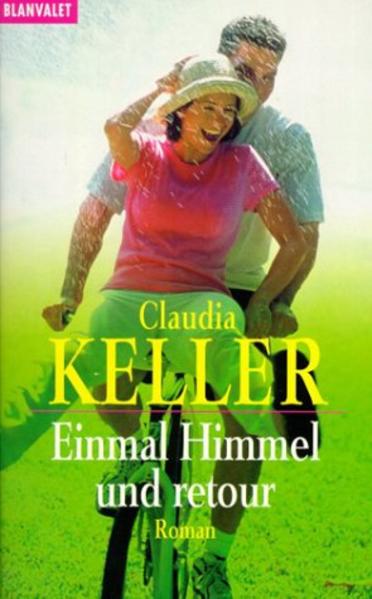 Einmal Himmel und retour