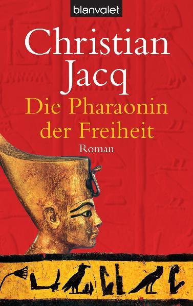Die Pharaonin der Freiheit