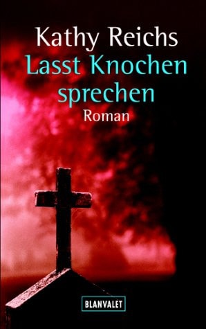 Lasst Knochen sprechen.