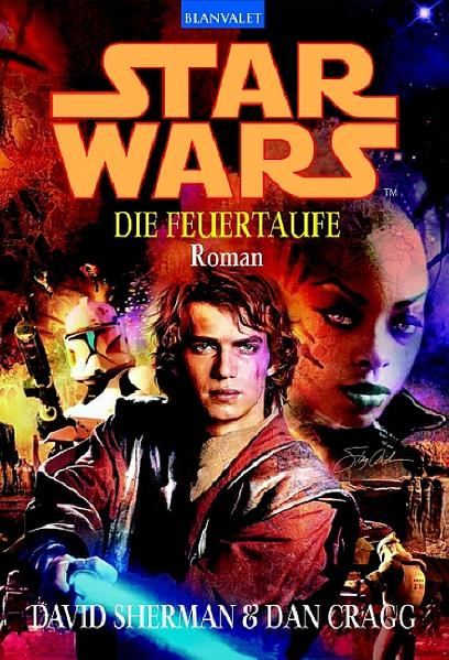 Star Wars - Die Feuertaufe