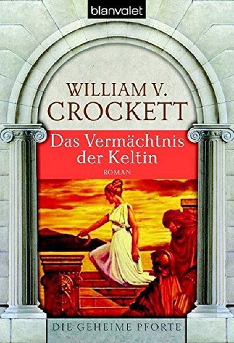 Das Vermächtnis der Keltin