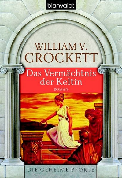 Das Vermächtnis der Keltin