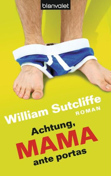 Achtung, Mama ante portas
