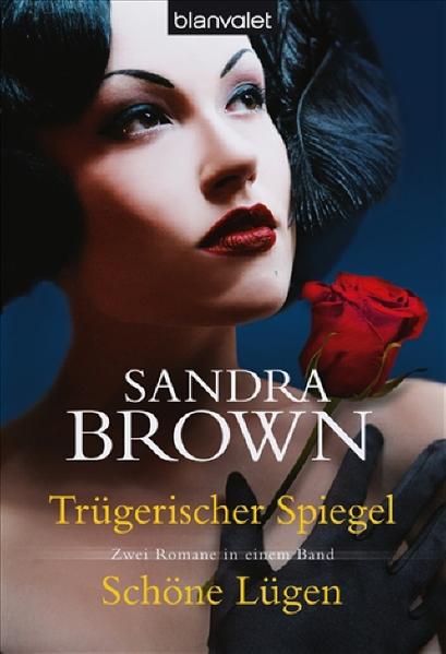Trügerischer Spiegel / Schöne Lügen
