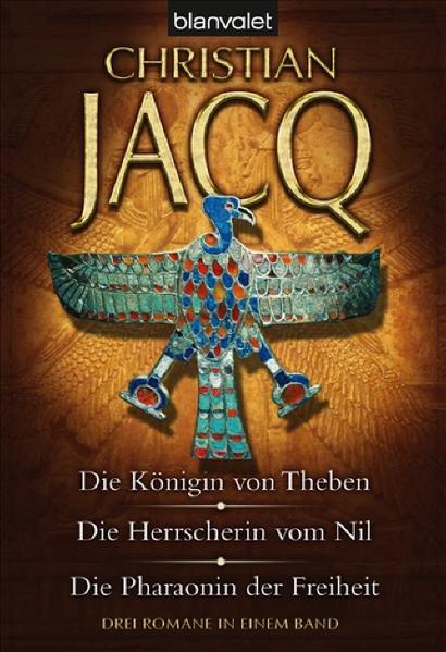 Die Königin von Theben - Die Herrscherin vom Nil - Die Pharaonin der Freiheit
