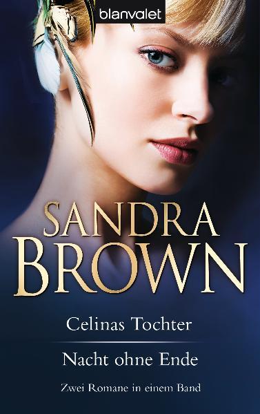 Celinas Tochter / Nacht ohne Ende