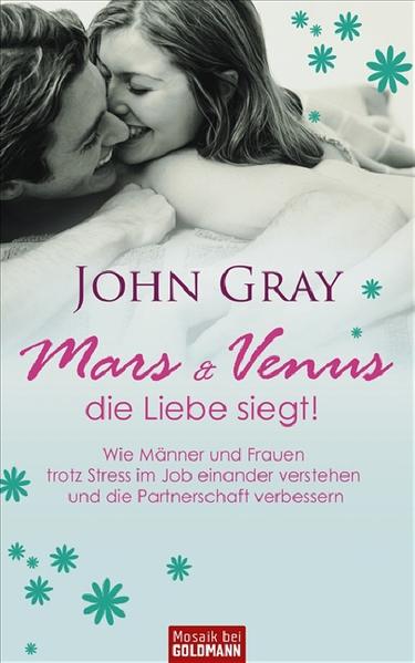 Mars und Venus - die Liebe siegt!
