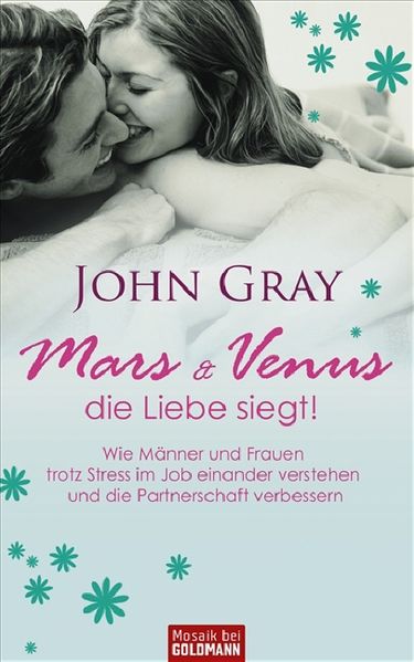 Mars und Venus - die Liebe siegt!