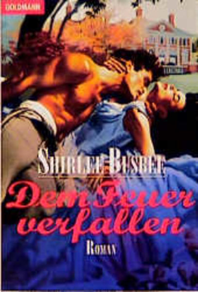 Dem Feuer verfallen
