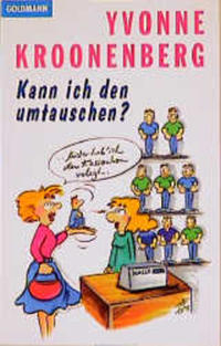 Kann ich den umtauschen?