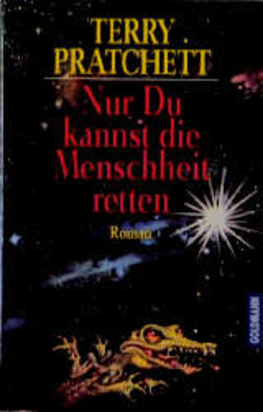 Nur Du kannst die Menschheit retten