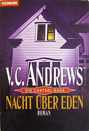 Nacht über Eden: Die Casteel-Saga 4