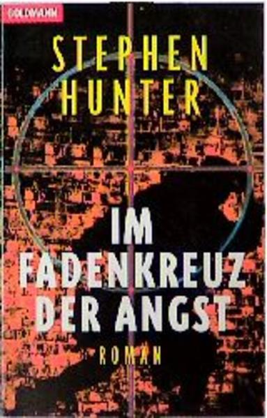 Im Fadenkreuz der Angst