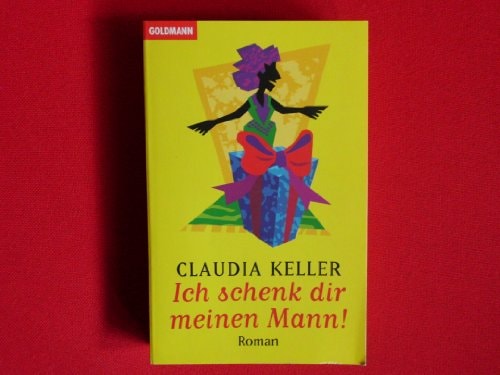 Ich schenk Dir meinen Mann