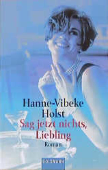Sag jetzt nichts, Liebling