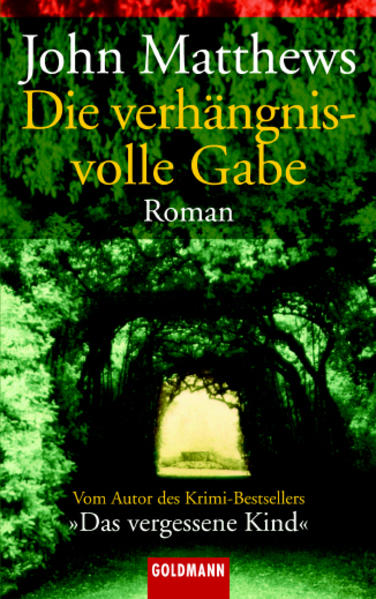 Die verhängnisvolle Gabe