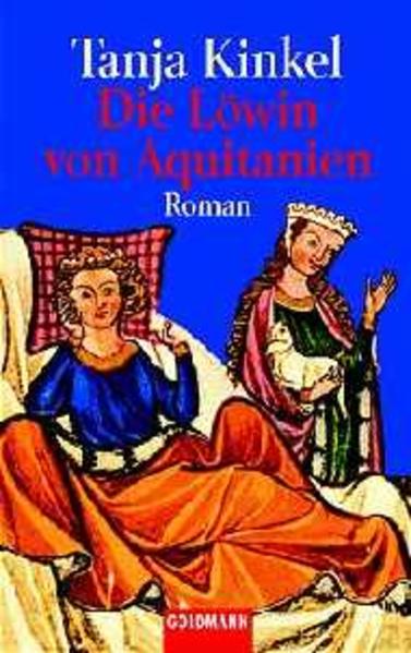 Die Löwin von Aquitanien