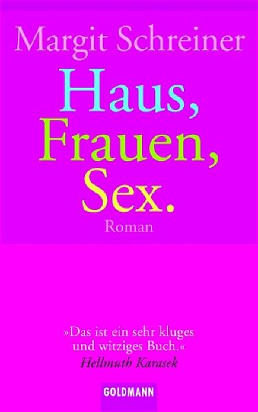 Haus, Frauen, Sex.
