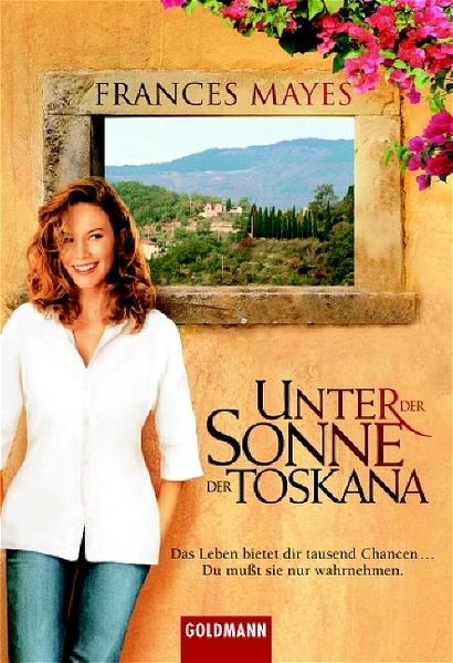 Unter der Sonne der Toskana