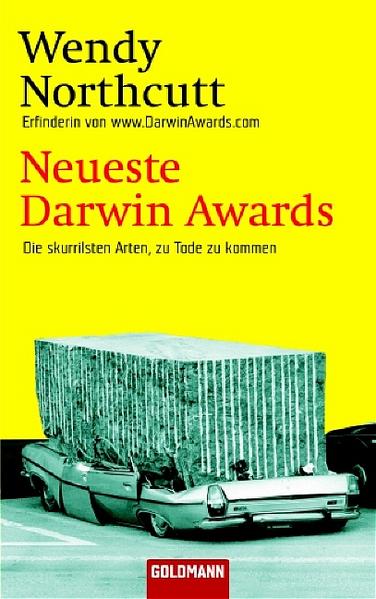 Neueste Darwin Awards