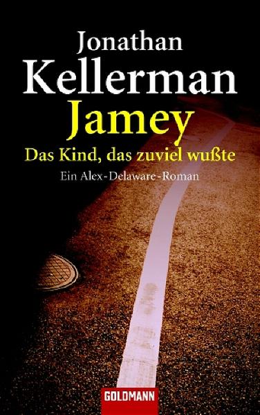 Jamey. Das Kind, das zuviel wußte