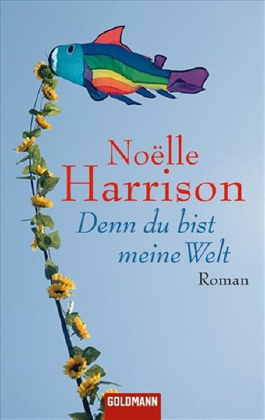 Denn du bist meine Welt