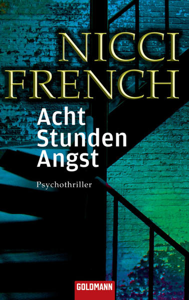 Acht Stunden Angst