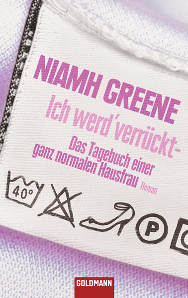 Ich werd' verrückt - Das Tagebuch einer ganz normalen Hausfrau