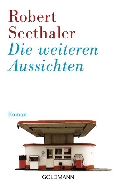 Die weiteren Aussichten
